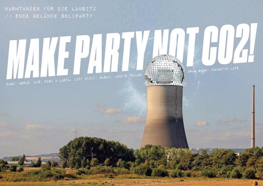 Make Party not CO2 – Warmtanzen für die Lausitz – Soliparty